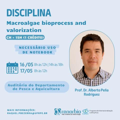 Macroalgae bioprocess and valorization